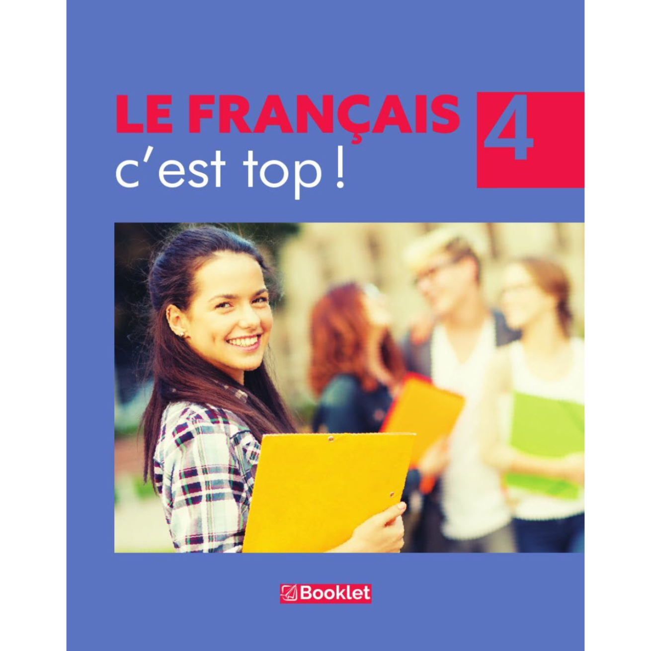 LE FRANÇAIS c’est top ! 4